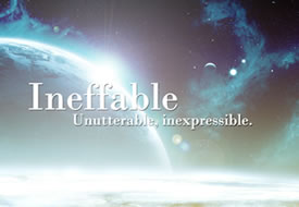 Ineffable